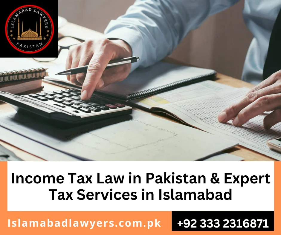 Income Tax Return Filing in Islamabad