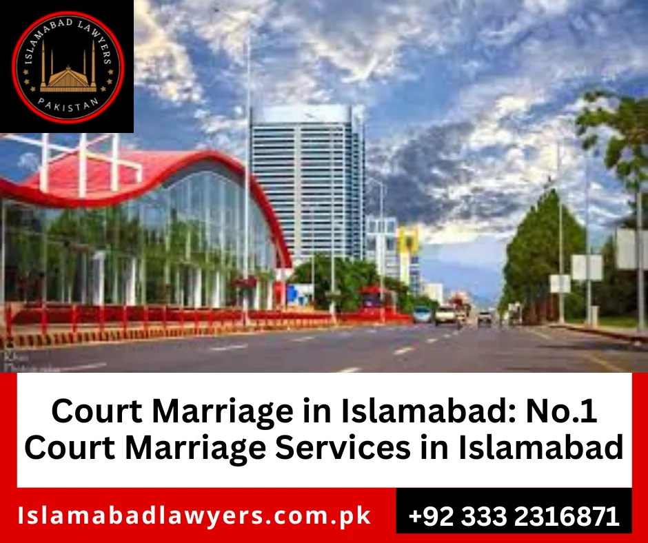 Court Marriage Lawyers in Islamabad